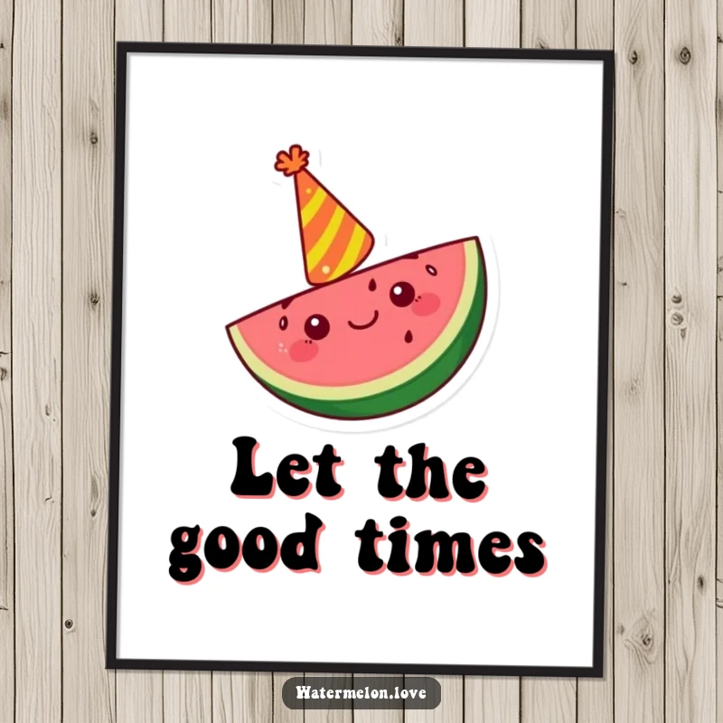 Funny Kawaii watermelon slice poster with a party hat, cheering joyfully, adding festive humor to walls.