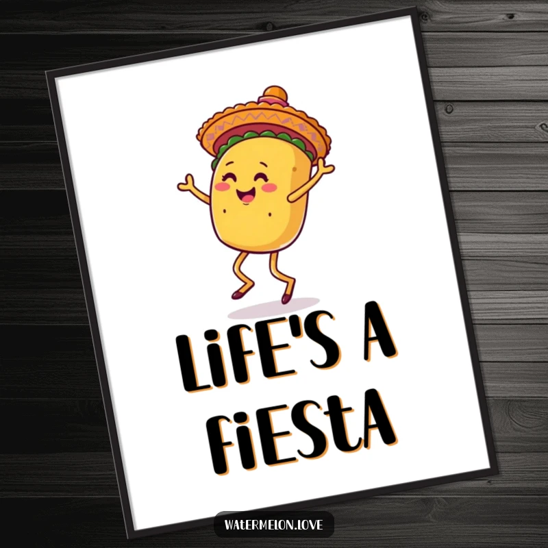 Funny poster art of an anthropomorphic taco with legs dancing merrily under a sombrero, adding festive flair.