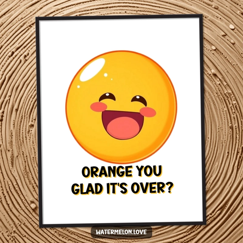 Funny Free Printable Wall Art: A round orange rolling with infectious, joyful laughter, a vibrant and humorous downloadable poster for any room.