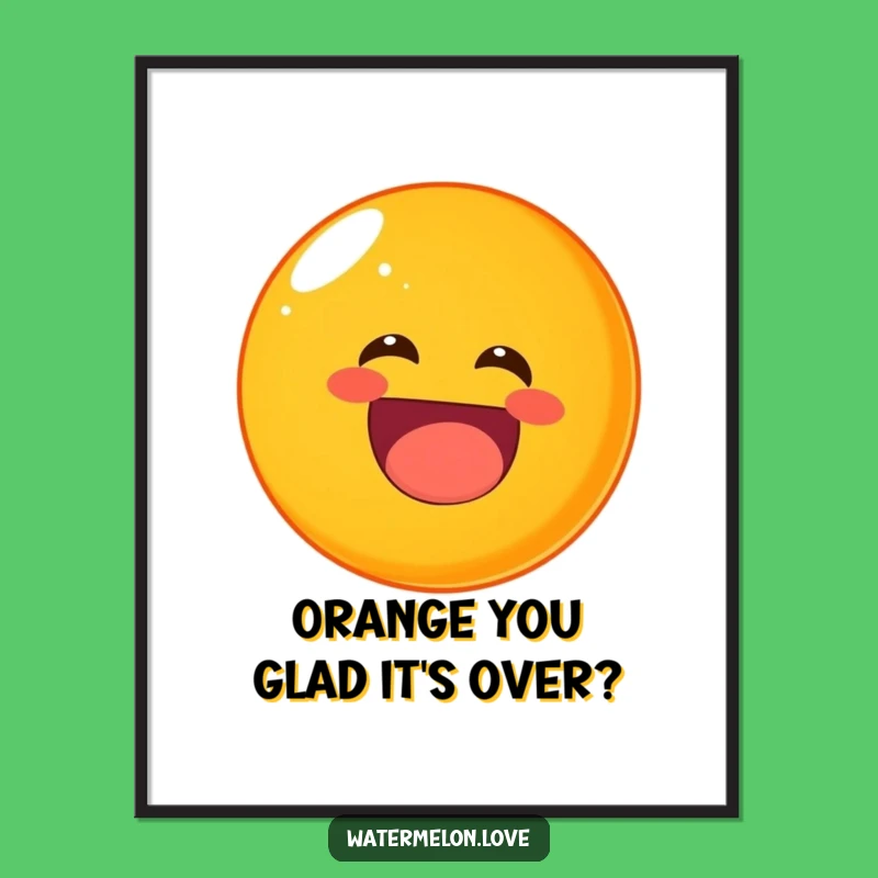 Free Printable Wall Art: Laughing Orange Roll Joyful Funny Downloadable Poster