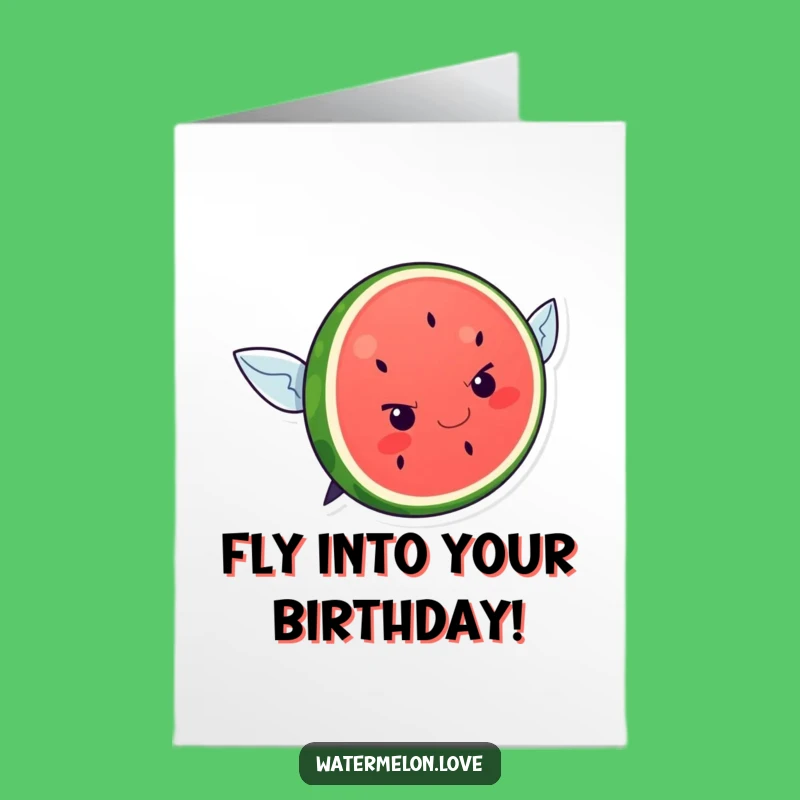 Free Printable Kawaii Watermelon Birthday Card - Funny Flying Attempt Gift