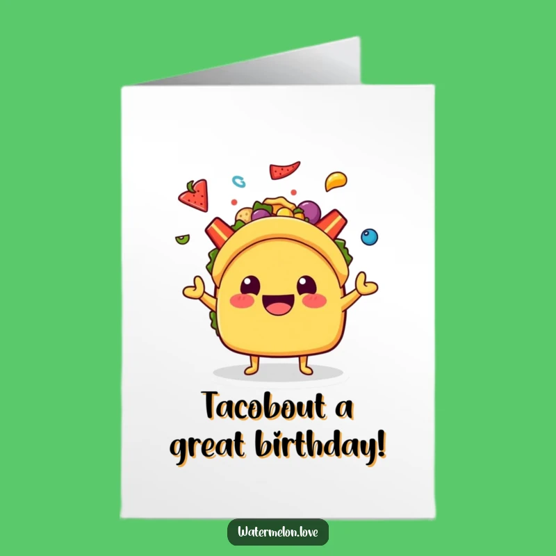 Free Printable Kawaii Taco Birthday Card: Juggling Toppings for a Festive Celebration