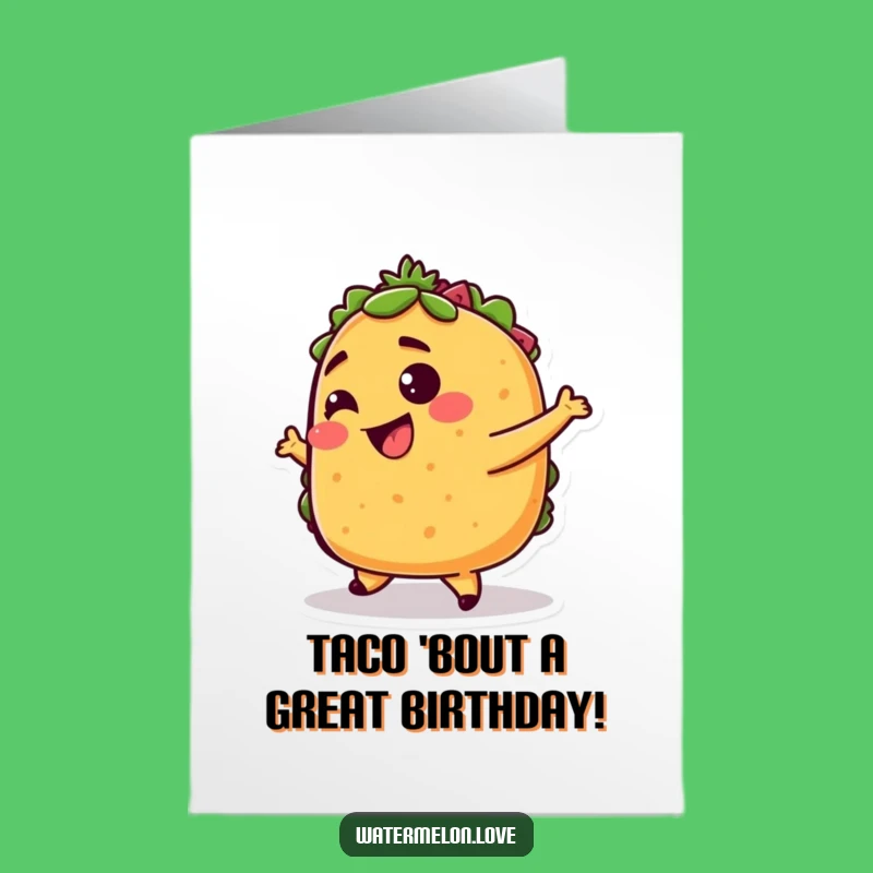 Free Printable Birthday Card: Giggling Taco Dance - Downloadable Funny Fiesta Gift