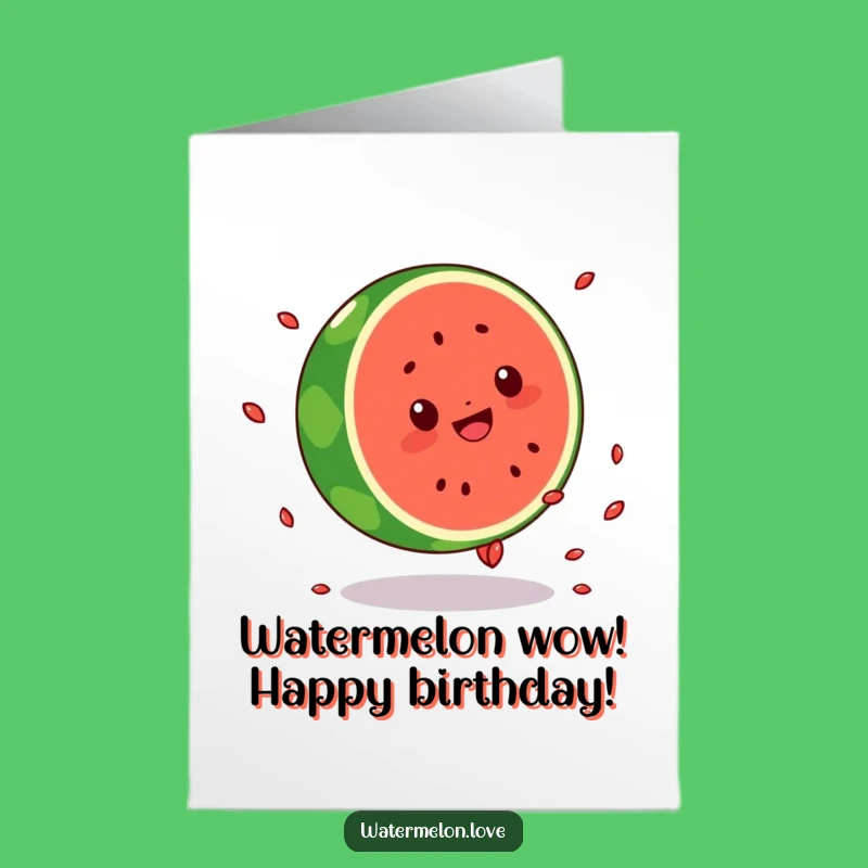 Funny Free Printable Birthday Card: Kawaii Watermelon Cartwheel Fun Downloadable Gift