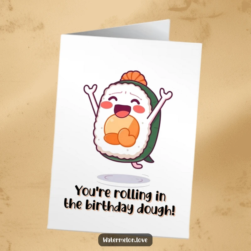 Funny Free Printable Birthday Card: An excited piece of sushi leaping high with joy, perfect for birthday wishes.
