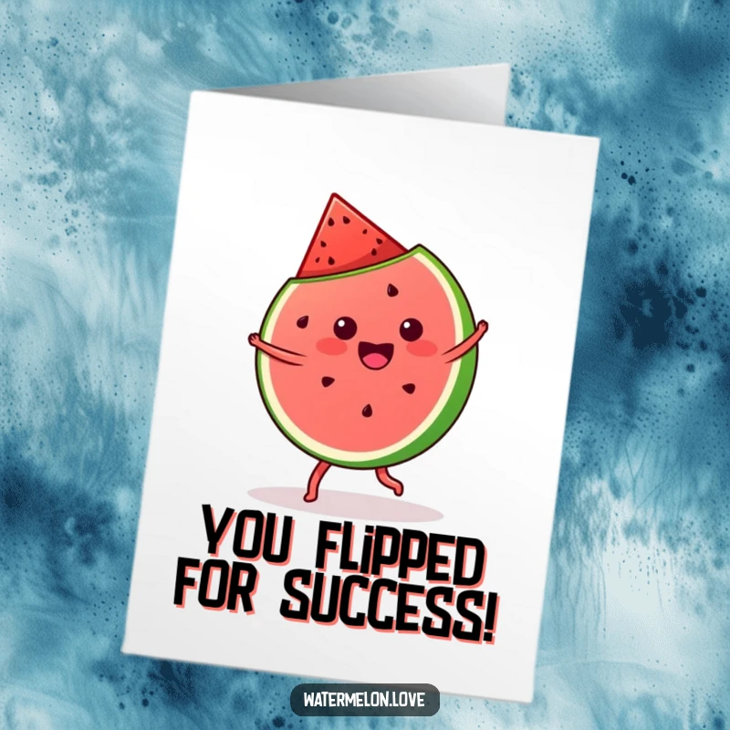 Funny Free Printable Congratulation Card: Kawaii watermelon slice cartwheels with pure excitement, celebrating a win.
