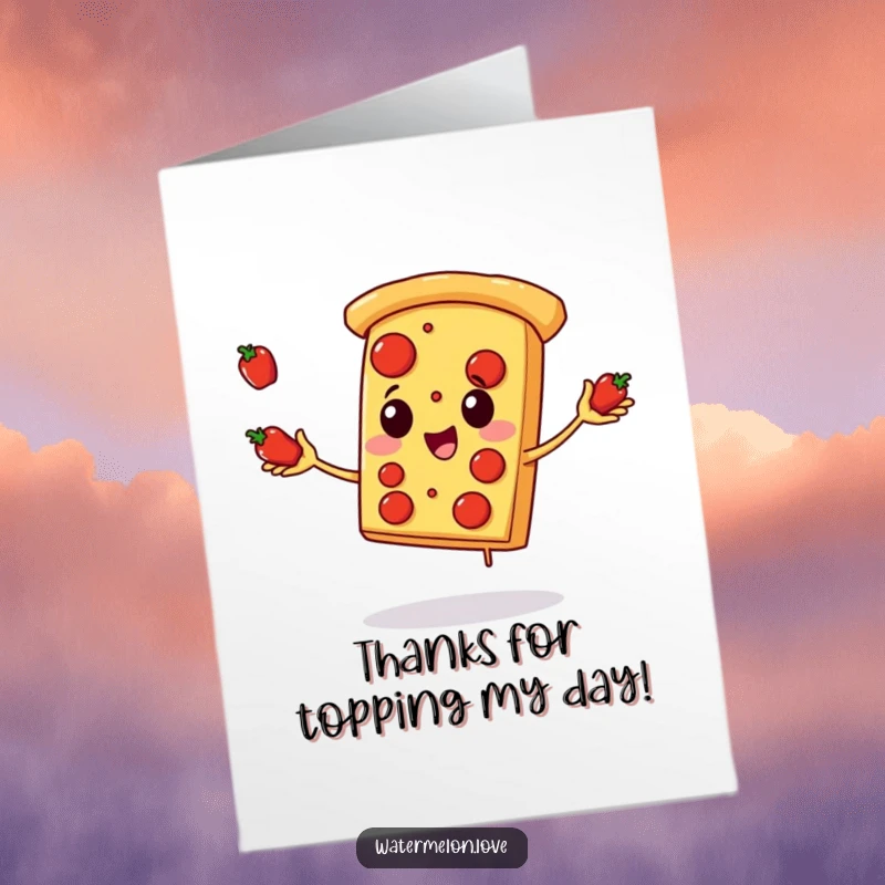 Funny Free Printable Thank You Card: A happy pizza slice juggling tiny pepperoni, perfect for expressing thanks with humor.