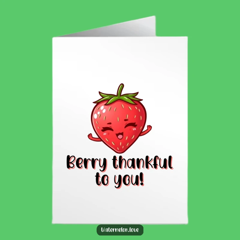 Free Printable Thank You Strawberry Card: A Winking Downloadable Gift of Gratitude