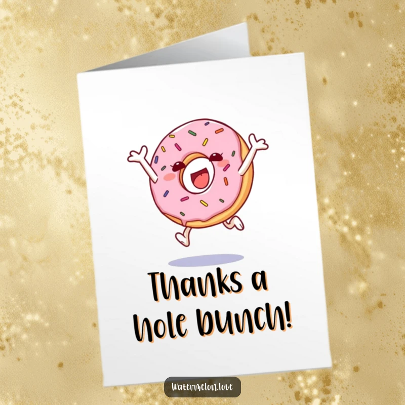 Funny Free Printable Thank You Card: A cheerful donut with sprinkles performing a happy leap, conveying sweet and thankful vibes.