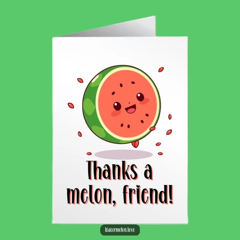 Funny Free Printable Thank You Card: Watermelon Cartwheel Gratitude Downloadable